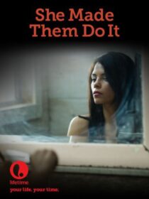 دانلود فیلم She Made Them Do It 2013379071-942789655