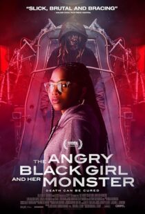 دانلود فیلم The Angry Black Girl and Her Monster 2023377633-763448460