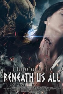 دانلود فیلم Beneath Us All 2023378290-1540819271