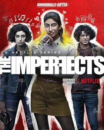 دانلود سریال The Imperfects378184-256674239