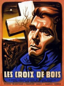دانلود فیلم Wooden Crosses 1932378478-845134982