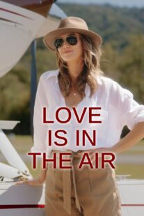 دانلود فیلم Love Is in the Air 2023377203-1259479872