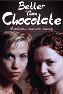دانلود فیلم Better Than Chocolate 1999378378-1927444313