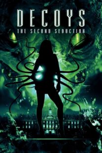 دانلود فیلم Decoys 2: Alien Seduction 2007381065-1707965395