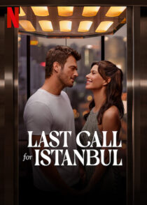 دانلود فیلم Last Call for Istanbul 2023381947-1852548788