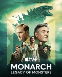دانلود سریال Monarch: Legacy of Monsters380797-320236464