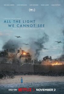 دانلود سریال All the Light We Cannot See379819-939527887
