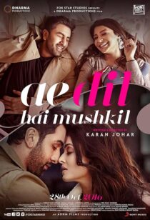 دانلود فیلم هندی Ae Dil Hai Mushkil 2016382112-911283663