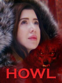 دانلود فیلم Howl 2021380387-40995175