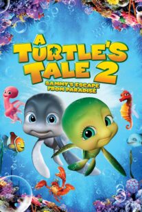 دانلود انیمیشن A Turtle’s Tale 2: Sammy’s Escape from Paradise 2012381285-104001911