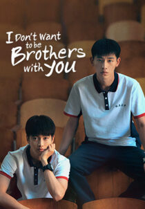 دانلود سریال I Don’t Want To Be Brothers With You382479-2024192679