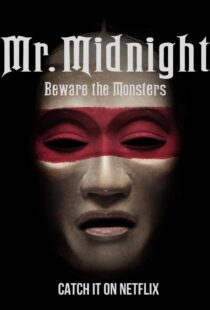 دانلود سریال Mr. Midnight: Beware the Monsters382808-1767103881