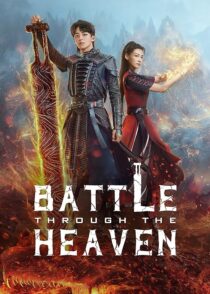 دانلود سریال چینی Battle Through the Heaven383830-981462604