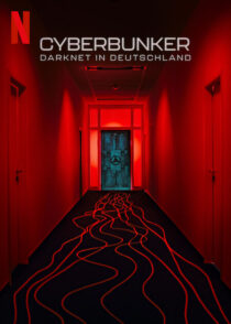 دانلود مستند Cyberbunker: The Criminal Underworld 2023384002-802602288