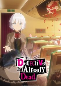 دانلود انیمه The Detective Is Already Dead383094-726925049