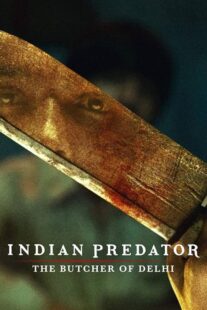 دانلود سریال هندی Indian Predator: The Butcher of Delhi384402-2102698597
