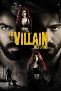 دانلود فیلم هندی Ek Villain Returns 2022383285-1145431865