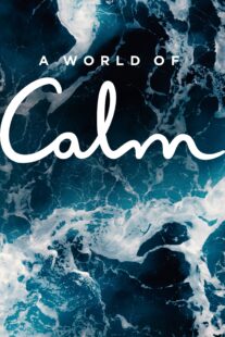 دانلود مستند A World of Calm383203-1408783081
