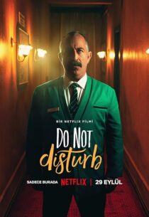 دانلود فیلم Do Not Disturb 2023385355-688927571