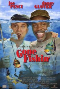 دانلود فیلم Gone Fishin’ 1997386307-1768279906