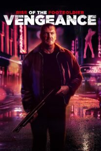 دانلود فیلم Rise of the Footsoldier: Vengeance 2023386277-162584811