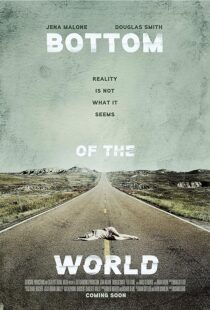 دانلود فیلم Bottom of the World 2017386863-790356308
