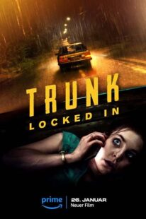 دانلود فیلم Trunk – Locked In 2023386952-17891266