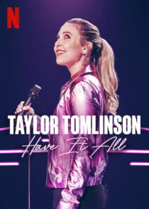 دانلود فیلم Taylor Tomlinson: Have It All 2024387634-1695591395