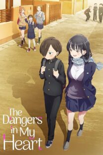 دانلود انیمه The Dangers in My Heart330019-948728771