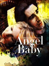دانلود فیلم Angel Baby 1995387063-413010459