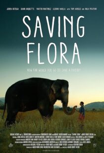 دانلود فیلم Saving Flora 2018386900-443915310