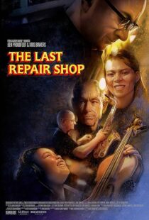 دانلود فیلم The Last Repair Shop 2023388339-1576498697
