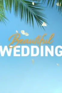 دانلود فیلم Beautiful Wedding 2024387657-1114360352