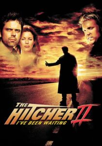 دانلود فیلم The Hitcher II: I’ve Been Waiting 2003390514-20562292