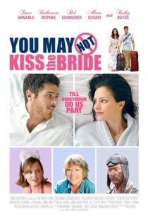 دانلود فیلم You May Not Kiss the Bride 2011393268-1493121278