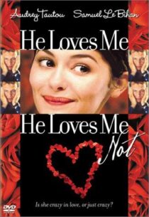 دانلود فیلم He Loves Me, He Loves Me Not 2002391296-328315907