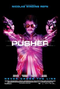 دانلود فیلم Pusher 2012389956-1920245732