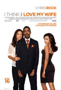 دانلود فیلم I Think I Love My Wife 2007391004-546248638
