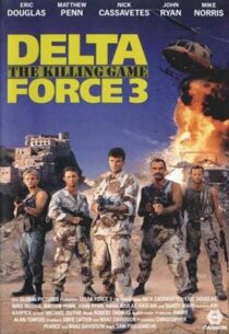 دانلود فیلم Delta Force 3: The Killing Game 1991388773-921060931
