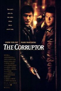 دانلود فیلم The Corruptor 1999392231-70373235