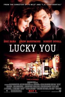 دانلود فیلم Lucky You 2007391903-691290121