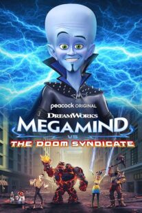 دانلود انیمیشن Megamind vs. The Doom Syndicate 2024388953-788470304