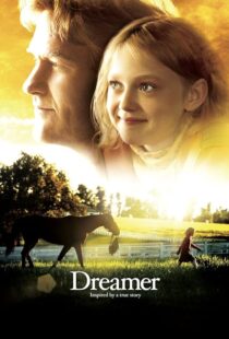 دانلود فیلم Dreamer 2005393003-40985884