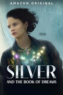 دانلود فیلم Silver and the Book of Dreams 2023391072-409832265