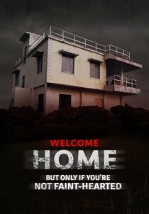 دانلود فیلم هندی Welcome Home 2020390914-21114473