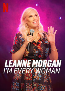 دانلود فیلم Leanne Morgan: I’m Every Woman 2023390993-1895914407
