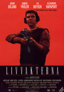 دانلود فیلم Livvakterna 2001388713-697004529