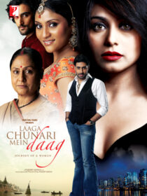 دانلود فیلم هندی Laaga Chunari Mein Daag: Journey of a Woman 2007390124-1445588658