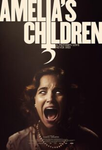 دانلود فیلم Amelia’s Children 2023390073-1929414281