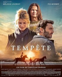 دانلود فیلم Ride Above (Tempete) 2022393543-455020136